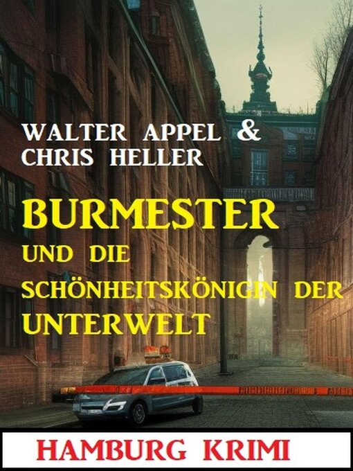 Title details for Burmester und die Schönheitskönigin der Unterwelt by Chris Heller - Available